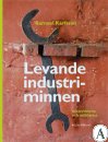 Levande industriminne